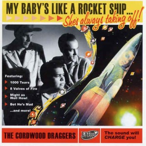 Cordwood Draggers ,The - My Baby's Like A Rocket Ship - Klik op de afbeelding om het venster te sluiten